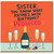 Sister Birthday Card Prosecco Pun Card