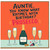 Auntie Birthday Card, You Know What Rhymes With Birthday Prosecco Card