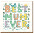 Best Mum Ever Mother's Day Card - Cute Gardening Design with Pastel Letters, Watering Can, Flowers and Sun - Card for Mum