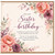 Sister Birthday Card, Floral Birthday Card for Sister