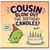 Birthday Card for Cousin, Dinosaur Blow Out The Birthday Candles Funny Birthday Card