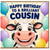 Cousin Birthday Card, Happy Birthday to a Brilliant Cousin Card