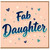 Daughter Card, Fab Daughter Greeting Card