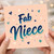 Niece Greeting Card, Fab Niece Card