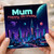 Mum Happy Birthday Card, Space Themed Birthday Card for Mum