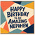 Nephew Birthday Card, Happy Birthday to an Amazing Nephew