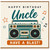 Uncle Birthday Card, Retro Boombox Music Birthday Card, Have a Blast
