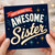 Sister Birthday Card, Awesome Sister Happy Birthday Card