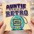 Auntie Retro Birthday Card, Happy Birthday Tamagotchi Style Card