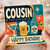 Cousin Birthday Card, Funny Happy Birthday Card