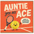 Auntie Birthday Card, You Are Ace Have A Smashing Birthday Tennis Card