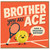 Brother Birthday Card, You Are Ace Have a Smashing Birthday Tennis Design