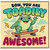 Son You Are Totally Awesome Card