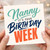 Nanny Birthday Card, Nanny Birthday Week Card