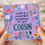 Cousin Birthday Card, Wishing a Wonderful Birthday to You