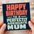 Mum Birthday Card, Happy Birthday to a Perfectly Adequate Mum