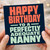 Nanny Birthday Card, Happy Birthday to a Perfectly Adequate Nanny Card