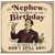 Nephew Birthday Card, Drink Responsibly Birthday Card