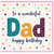 Dad Birthday Card, To A Wonderful Dad Happy Birthday Card