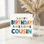 Cousin Birthday Card, Happy Birthday Awesome Cousin