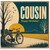 Cousin Birthday Card, Happy Birthday Cousin Card