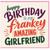 Girlfriend Birthday Card, To My Frankey Amazing Girlfriend Card