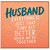 Husband Card, Everything Is Just That Tiny Bit Better When We’re Together Romantic Greeting Card
