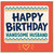 Husband Birthday Card, Handsome Husband Happy Birthday Card