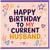 Husband Birthday Card, Happy Birthday to My Current Husband Card