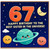 67th Birthday Card for Sister, Happy Birthday to the Best Sister in the Universe Space Theme Card