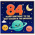 84th Birthday Card for Cousin, Happy Birthday to the Best Cousin in the Universe Space Card