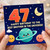 47th Birthday Card for Brother, Happy Birthday to the Best Brother in the Universe Space Card