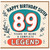Sister 89th Birthday Card, Happy Birthday Sister 89 Years of Being a Complete Legend Card