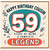 Cousin 59th Birthday Card, Happy Birthday Cousin Legend Card