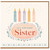 76th Birthday Card for Sister, Floral Candle Design Birthday Card