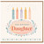 50th Birthday Card for Daughter, Pastel Candles and Floral Decorative Design