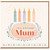 70th Birthday Card for Mum, Floral Candle Design