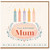 71st Birthday Card Mum, Floral Candle Birthday Card