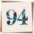 94th Birthday Card - Marble Number Design - 145mm x 145mm - Elegant Milestone Greeting Card, Includes Kraft Envelope