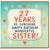 27th Birthday Card for Sister, 27 Years of Sunshine Happy Birthday Wonderful Sister