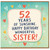 Sister 52nd Birthday Card, 52 Years of Sunshine Happy Birthday Wonderful Sister Card