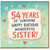 54th Birthday Card for Sister, Happy Birthday Wonderful Sister Card, 54 Years of Sunshine