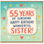 55th Birthday Sister Card, 55 Years of Sunshine Happy Birthday Wonderful Sister