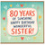 80th Birthday Sister Card