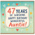 47th Birthday Card for Auntie, 47 Years of Sunshine Happy Birthday Wonderful Auntie Card
