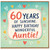 60th Birthday Card for Auntie, Happy Birthday Wonderful Auntie Card