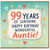 99th Birthday Card for Auntie, 99 Years of Sunshine Happy Birthday Auntie Card