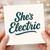 She's Electric Card for Her - Fun Love/Anniversary Typography Design for Girlfriend, Wife or Partner