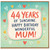 Mum 44th Birthday Card, 44 Years of Sunshine Happy Birthday Wonderful Mum