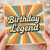 Birthday Legend Retro Sunburst Birthday Card - Vintage Style Funny Greeting Card for Friends, Family or Colleagues